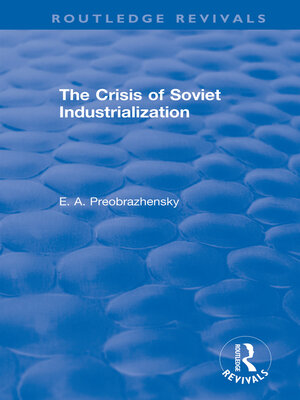 cover image of The Crisis of Soviet Industrialization